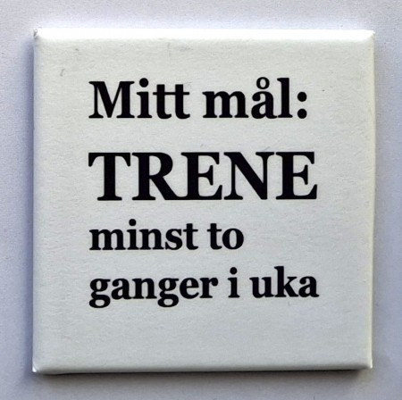 Mitt mål: Trene minst to ganger i uka - 50 x 50 mm kjøleskapsmagnet